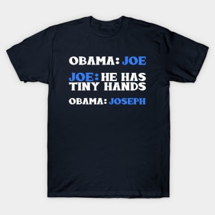 Obama And Joe Biden Bickering Meme T-Shirt T-Shirt